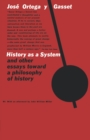 Image for History as a System, and Other Essays Toward a Philosophy of History