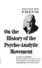 Image for On the History of the Psycho-Analytic Movement (Paper)