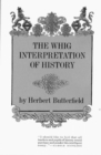 Image for The Whig Interpretation of History