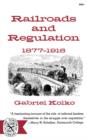 Image for Railroads and Regulation, 1877-1916