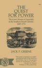 Image for The Quest for Power : The Lower Houses of Assembly in the Souther Royal Colonies, 1689-1776