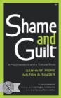 Image for Shame and Guilt : A Psychoanalytic and a Cultural Study