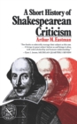Image for A Short History of Shakespearean Criticism