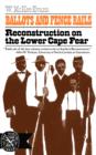 Image for Ballots and Fence Rails : Reconstruction on the Lower Cape Fear