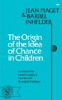 Image for The Origin of the Idea of Chance in Children