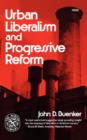 Image for Urban Liberalism and Progressive Reform