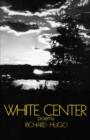 Image for White Center : Poems