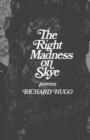 Image for The Right Madness on Skye : Poems