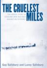 Image for The Cruelest Miles : The Heroic Story of Dogs and Men in a Race Against an Epidemic
