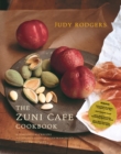 Image for The Zuni Cafe Cookbook : A Compendium of Recipes and Cooking Lessons from San Francisco&#39;s Beloved Restaurant