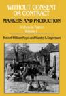 Image for Without Consent or Contract: Markets and Production, Technical Papers, Vol. I