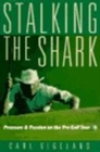Image for Stalking the Shark