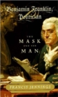 Image for Benjamin Franklin, Politician : The Mask and the Man