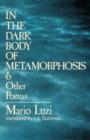 Image for In the Dark Body of Metamorphosis