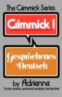 Image for Gimmick I : Gesprochenes Deutsch