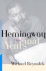 Image for Hemingway - The Final Years