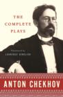 Image for The complete plays  : Anton Chekhov
