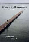 Image for Don&#39;t Tell Anyone