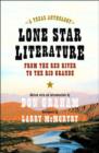 Image for Lone Star Literature - From the Red River to the Rio Grande