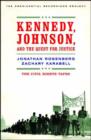 Image for Kennedy, Johnson and the Quest for Justice