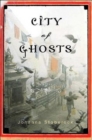 Image for City of Ghosts : A Novel