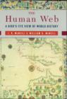 Image for The Human Web : A Birds-eye View of World History