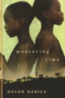 Image for Measuring time  : a novel