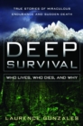 Image for Deep survival  : who lives, who dies, and why