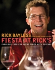 Image for Fiesta at Rick&#39;s : Fabulous Food for Great Times with Friends