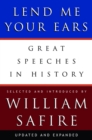 Image for Lend Me Your Ears : Great Speeches in History