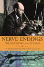 Image for Nerve Endings, The Discovery Of The Synapse