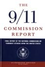 Image for The 9/11 Commission Report  : final report of the National Commission on Terrorist Attacks Upon the United States