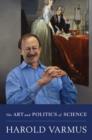 Image for The Art and Politics of Science