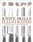 Image for Knife skills illustrated  : a user&#39;s manual