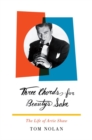 Image for Three Chords for Beauty&#39;s Sake : The Life of Artie Shaw