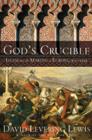 Image for God&#39;s Crucible
