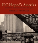Image for E.O. Hoppâe&#39;s Amerika  : modernist photographs from the 1920s