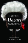 Image for Seven Mozart Librettos
