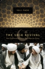 Image for The Shia Revival: How Conflicts within Islam Will Shape the Future