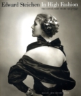 Image for Edward Steichen - in high fashion  : the Condâe Nast years, 1923-1937