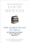 Image for The Marketplace of Ideas: Reform and Resistance in the American University : 0