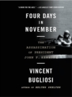 Image for Four Days in November: The Assassination of President John F. Kennedy