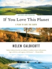 Image for If You Love This Planet: A Plan to Save the Earth