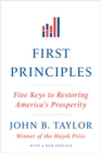Image for First Principles: Five Keys to Restoring America&#39;s Prosperity