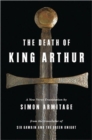 Image for The Death of King Arthur : a New Verse Translation