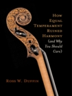 Image for How Equal Temperament Ruined Harmony (and Why You Should Care)