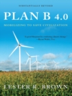 Image for Plan B 4.0: Mobilizing to Save Civilization
