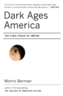 Image for Dark Ages America: The Final Phase of Empire