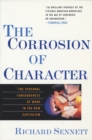 Image for The Corrosion of Character: The Personal Consequences of Work in the New Capitalism