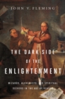 Image for The Dark Side of the Enlightenment
